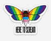 Here To Scream Cicada Pride Sticker