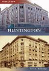 Huntington Then & Now