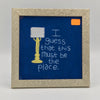 'I guess that this must be the place' Embroidery