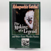 Abagoochie Gotcha! - The Making of a Legend and Other Game Warden Stories