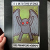 Magnificent Weirdo Mothman 8x10 Print