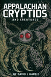 Appalachian Cryptids and Creatures