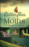 Butterflies and Moths of West Virginia: A Beginner’s Guide