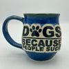 Dogs Over People Mug