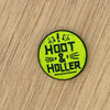 Hoot and Holler Round Button