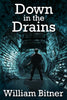 Down in the Drains