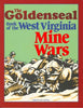 Goldenseal Book of the West Virginia Mine Wars