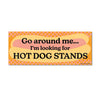 Looking For Hotdog Stands Bumper Sticker