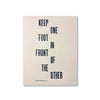 One Foot In Front of the Other Art Print 11x17
