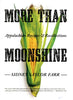 More Than Moonshine - Appalachian Recipes & Recollections