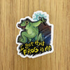 I Got That Frog In Me Sticker