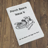 Porch Beers  - Issue 4 - All the Bacon and Eggs You Have