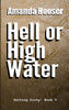 Hell or High Water - Book 3