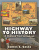 Highway to History: A Midland Trail Scrapbook