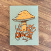 Decay All Day Mushroom Art Print - 5" x 7"