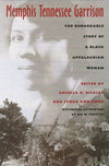 Memphis Tennessee Garrison: The Remarkable Story of a Black Appalachian Woman
