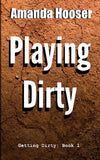Playing Dirty - Book 1