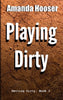 Playing Dirty - Book 1