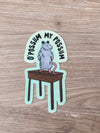 O'Possum My Possum Sticker