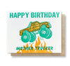 Mother Trucker Birthday Card