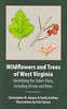 Wildflowers and Trees of West Virginia
